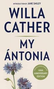 My Antonia. Autor: Cather Willa. Dobreksiazki.pl Okładka książki My Antonia