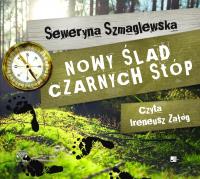 Nowy ślad czarnych stóp - Audiobook. Autor: Szmaglewska Seweryna. Dobreksiazki.pl Okładka książki Nowy ślad czarnych stóp - Audiobook