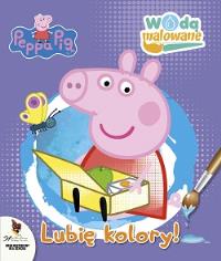 Peppa Pig.Lubię kolory - Wodą Malowane. Autor: Opracowanie zbiorowe. Dobreksiazki.pl Okładka książki Peppa Pig.Lubię kolory - Wodą Malowane