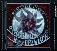 Przeciąg w drzwiach. Audiobook. Autor: Madeline L'Engle. Dobreksiazki.pl Okładka książki Przeciąg w drzwiach. Audiobook