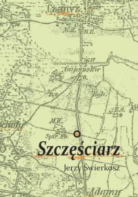 Okładka książki Szczęściarz