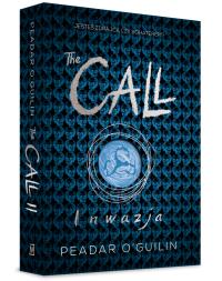 The Call II. Autor: Ó Guilín Peadar. Dobreksiazki.pl Okładka książki The Call II