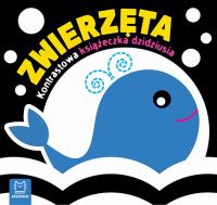 Zwierzęta Kontrastowa książeczka dzidziusia. Autor: Opracowanie zbiorowe. Dobreksiazki.pl Okładka książki Zwierzęta Kontrastowa książeczka dzidziusia