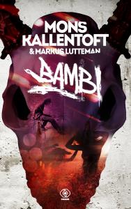 Bambi. Autor: Mons Kallentoft. Dobreksiazki.pl Okładka książki Bambi