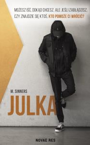 Julka. Autor: M. Sinners. Dobreksiazki.pl Okładka książki Julka