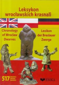 Leksykon wrocławskich krasnali w.pol-ang-niem.. Autor: Agnieszka Malczewska, Józef Pesszko. Dobreksiazki.pl Okładka książki Leksykon wrocławskich krasnali w.pol-ang-niem.