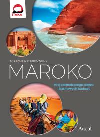 MAROKO.Inspirator podróżniczy. Autor: Opracowanie zbiorowe. Dobreksiazki.pl Okładka książki MAROKO.Inspirator podróżniczy
