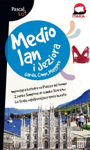 Mediolan i Jeziora.Pascal Lajt . Autor: Opracowanie zbiorowe. Dobreksiazki.pl Okładka książki Mediolan i Jeziora.Pascal Lajt