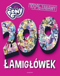My Little Pony. 200 łamigłówek. Autor: Opracowanie zbiorowe. Dobreksiazki.pl Okładka książki My Little Pony. 200 łamigłówek