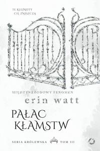 Pałac kłamstw. Autor: Watt Erin. Dobreksiazki.pl Okładka książki Pałac kłamstw
