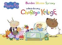 Peppa Pig. Bardzo ważne sprawy. Odwiedzimy chorego kolegę. Autor: Opracowanie zbiorowe. Dobreksiazki.pl Okładka książki Peppa Pig. Bardzo ważne sprawy. Odwiedzimy chorego kolegę
