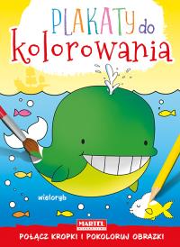 Plakaty do kolorowania - Wieloryb. Autor: Opracowanie zbiorowe. Dobreksiazki.pl Okładka książki Plakaty do kolorowania - Wieloryb