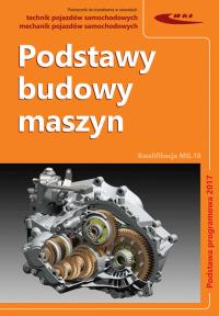 Podstawy budowy maszyn. Autor: Opracowanie zbiorowe. Dobreksiazki.pl Okładka książki Podstawy budowy maszyn