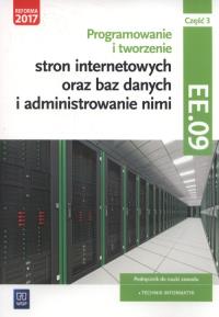 Programowanie i tworzenie stron internetowych oraz baz danych i administrowanie nimi. Kwalifikacja EE.09. Część 3
Podręcznik do nauki zawodu technik informatyk. Autor: Tomasz Klekot. Dobreksiazki.pl Okładka książki Programowanie i tworzenie stron internetowych oraz baz danych i administrowanie nimi. Kwalifikacja EE.09. Część 3
Podręcznik do nauki zawodu technik informatyk