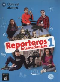 Reporteros internacionales 1 Libro del alumno + CD. Autor: Opracowanie zbiorowe. Dobreksiazki.pl Okładka książki Reporteros internacionales 1 Libro del alumno + CD