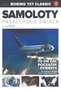 Samoloty Pasażerskie Świata T.9 Boeing 737 Classic. Autor: Opracowanie zbiorowe. Dobreksiazki.pl Okładka książki Samoloty Pasażerskie Świata T.9 Boeing 737 Classic