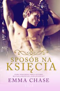 Sposób na księcia. Autor: Chase Emma. Dobreksiazki.pl Okładka książki Sposób na księcia