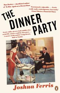 The Dinner Party. Autor: Ferris Joshua. Dobreksiazki.pl Okładka książki The Dinner Party
