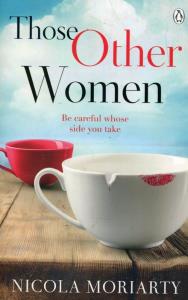 Those Other Women. Autor: Moriarty Nicola. Dobreksiazki.pl Okładka książki Those Other Women