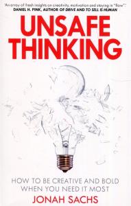 Unsafe Thinking. Autor: Sachs Jonah. Dobreksiazki.pl Okładka książki Unsafe Thinking