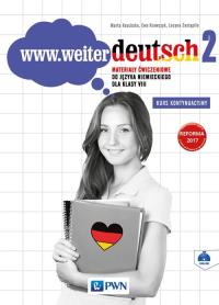 www.weiter deutsch 2 Materialy ćwiczeniowe do języka niemieckiego dla klasy 8 Kurs kontynuacyjny. Autor: Kozubska Marta, Krawczyk Ewa, Zastąpiło Lucyna. Dobreksiazki.pl Okładka książki www.weiter deutsch 2 Materialy ćwiczeniowe do języka niemieckiego dla klasy 8 Kurs kontynuacyjny