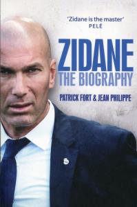 Zidane The biography. Autor: Fort Patrick. Dobreksiazki.pl Okładka książki Zidane The biography