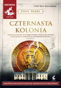 Czternasta kolonia - Audiobook. Autor: Berry Steve. Dobreksiazki.pl Okładka książki Czternasta kolonia - Audiobook