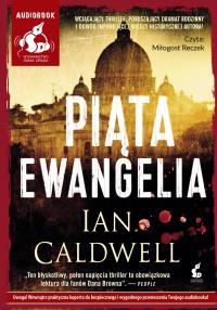 Piąta ewnagelia - Audiobook. Autor: Ian Caldwell. Dobreksiazki.pl Okładka książki Piąta ewnagelia - Audiobook