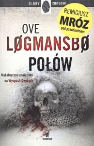 POŁÓW VESTMANNA TOM 2 WYD. KIESZONKOWE. Autor: Remigiusz Mróz, Ove Logmansbo. Dobreksiazki.pl Okładka książki POŁÓW VESTMANNA TOM 2 WYD. KIESZONKOWE