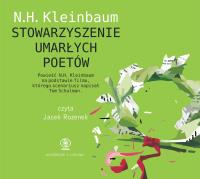 Stowarzyszenie Umarłych Poetów - Audiobook. Autor: N.H. Kleinbaum. Dobreksiazki.pl Okładka książki Stowarzyszenie Umarłych Poetów - Audiobook