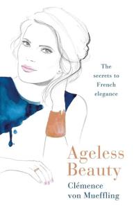 Ageless Beauty. Autor: Mueffling Clemence. Dobreksiazki.pl Okładka książki Ageless Beauty