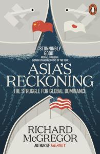 Asia's Reckoning. Autor: McGregor Richard. Dobreksiazki.pl Okładka książki Asia's Reckoning
