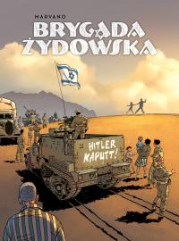 BRYGADA ŻYDOWSKA. Autor: Marvano Haldeman. Dobreksiazki.pl Okładka książki BRYGADA ŻYDOWSKA