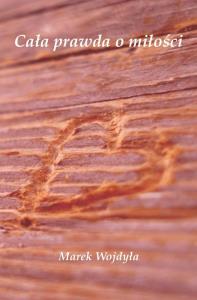 Okładka książki Cała prawda o miłości