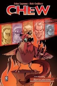 Chew T.9 Kurczę pieczone. Autor: Layman John, Guillory Rob. Dobreksiazki.pl Okładka książki Chew T.9 Kurczę pieczone