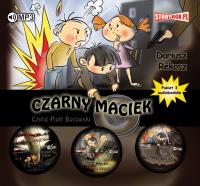 Czarny Maciek - Audiobook. Autor: Rekosz Dariusz. Dobreksiazki.pl Okładka książki Czarny Maciek - Audiobook