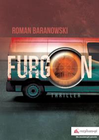 FURGON. Autor: ROMAN BARANOWSKI. Dobreksiazki.pl Okładka książki FURGON