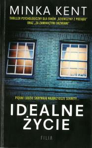 IDEALNE ŻYCIE WYD. KIESZONKOWE. Autor: Kent Minka. Dobreksiazki.pl Okładka książki IDEALNE ŻYCIE WYD. KIESZONKOWE