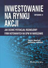 Inwestowanie na rynku akcji. Autor: Bartłomiej Jabłoński. Dobreksiazki.pl Okładka książki Inwestowanie na rynku akcji