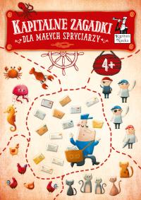 Kapitalne zagadki dla małych Spryciarzy. Autor: Anna Kleszczewska. Dobreksiazki.pl Okładka książki Kapitalne zagadki dla małych Spryciarzy