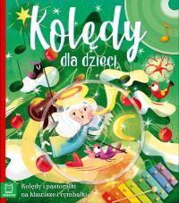 KOLĘDY POLSKIE DLA DZIECI + CD WYD. 2. Autor: Opracowanie zbiorowe. Dobreksiazki.pl Okładka książki KOLĘDY POLSKIE DLA DZIECI + CD WYD. 2