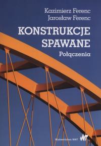Okładka książki Konstrukcje spawane Połączenia