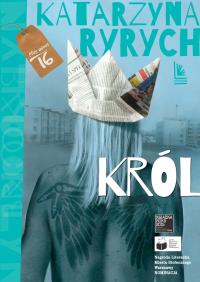 KRÓL WYD. 4. Autor: Ryrych Katarzyna. Dobreksiazki.pl Okładka książki KRÓL WYD. 4