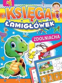KSIĘGA ŁAMIGŁÓWEK ZDOLNIACHA. Autor: Opracowanie zbiorowe. Dobreksiazki.pl Okładka książki KSIĘGA ŁAMIGŁÓWEK ZDOLNIACHA