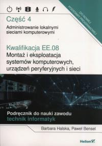 Kwalifikacja EE.08 cz.4 HELION. Autor: Paweł Bensel. Dobreksiazki.pl Okładka książki Kwalifikacja EE.08 cz.4 HELION