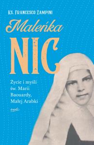 Maleńka Nic. Autor: Zampini Francesco. Dobreksiazki.pl Okładka książki Maleńka Nic
