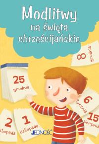 Modlitwy na święta chrześcijańskie Modlitwy Dzieci Bożych. Autor: Silvia Vecchini. Dobreksiazki.pl Okładka książki Modlitwy na święta chrześcijańskie Modlitwy Dzieci Bożych