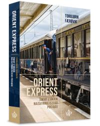 Orient Express. Autor: Faerovik Torbjorn. Dobreksiazki.pl Okładka książki Orient Express