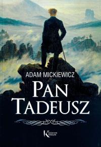 Pan Tadeusz. Klasyka w kolorze. Autor: Adam Mickiewicz. Dobreksiazki.pl Okładka książki Pan Tadeusz. Klasyka w kolorze