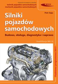 Silniki pojazdów samochodowych.. Autor: Zając Piotr. Dobreksiazki.pl Okładka książki Silniki pojazdów samochodowych.